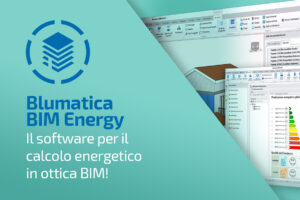 Blumatica BIM Energy: software per il calcolo energetico BIM